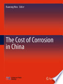The Cost of Corrosion in China [E-Book] /