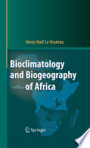 Bioclimatology and Biogeography of Africa [E-Book] /