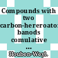 Compounds with two carbon-hereroatom banods comulative index /
