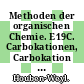 Methoden der organischen Chemie. E19C. Carbokationen, Carbokation Radikale : Erweiterungs- und Folgebände zur vierten Auflage /