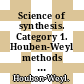 Science of synthesis. Category 1. Houben-Weyl methods of molecular transformations Organometallics /