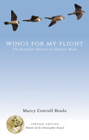 Wings for my flight : the peregrine falcons of Chimney Rock [E-Book] /
