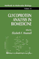 Glycoprotein analysis in biomedicine.