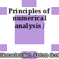 Principles of numerical analysis /