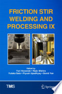 Friction Stir Welding and Processing IX [E-Book] /