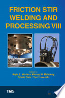 Friction Stir Welding and Processing VIII [E-Book] /
