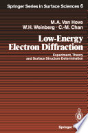 Low-Energy Electron Diffraction [E-Book] : Experiment, Theory and Surface Structure Determination /