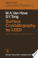 Surface Crystallography by LEED [E-Book] : Theory, Computation and Structural Results /