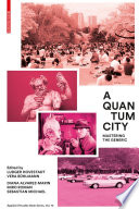 A quantum city : mastering the generic [E-Book] /
