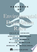 Handbook of environmental degradation rates /