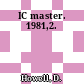 IC master. 1981,2.