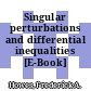 Singular perturbations and differential inequalities [E-Book] /