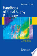Handbook of Renal Biopsy Pathology [E-Book] /