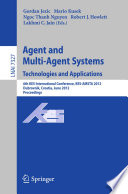 Agent and Multi-Agent Systems. Technologies and Applications [E-Book]: 6th KES International Conference, KES-AMSTA 2012,Dubrovnik, Croatia, June 25-27, 2012. Proceedings /