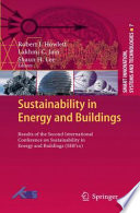 Sustainability in Energy and Buildings [E-Book] : Results of the Second International Conference on Sustainability in Energy and Buildings (SEB’10) /