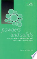 Powders and solids : developments in handling and processing technologies  / [E-Book]