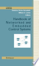 Handbook of Networked and Embedded Control Systems [E-Book] /