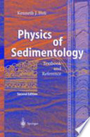 Physics of sedimentoloy : textbook and reference /