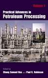 Practical Advances in Petroleum Processing [E-Book] /