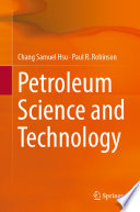 Petroleum Science and Technology [E-Book] /