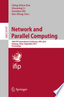 Network and Parallel Computing [E-Book] : 10th IFIP International Conference, NPC 2013, Guiyang, China, September 19-21, 2013. Proceedings /