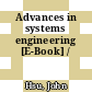 Advances in systems engineering [E-Book] /