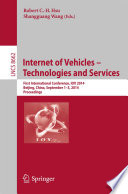 Internet of Vehicles – Technologies and Services [E-Book] : First International Conference, IOV, Beijing, China, September 1-3, 2014. Proceedings /