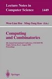 Computing and Combinatorics [E-Book] : 4th Annual International Conference, COCOON'98, Taipei, Taiwan, R.o.C., August 12-14, 1998 Proceedings /