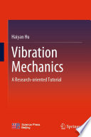 Vibration Mechanics [E-Book] : A Research-oriented Tutorial /