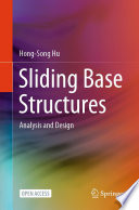 Sliding Base Structures [E-Book] : Analysis and Design /