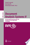 Document Analysis Systems V [E-Book] : 5th International Workshop, DAS 2002 Princeton, NJ, USA, August 19–21, 2002 Proceedings /