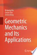 Geometric Mechanics and Its Applications [E-Book] /