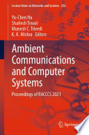 Ambient Communications and Computer Systems [E-Book] : Proceedings of RACCCS 2021 /