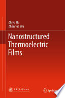 Nanostructured Thermoelectric Films [E-Book] /