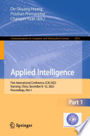 Applied Intelligence [E-Book] : First International Conference, ICAI 2023, Nanning, China, December 8-12, 2023, Proceedings, Part I /