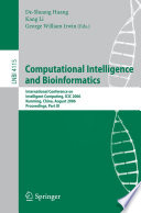 Computational Intelligence and Bioinformatics [E-Book] / International Conference on Intelligent Computing, ICIC 2006, Kunming, China, August 16-19, 2006, Proceedings, Part III