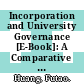 Incorporation and University Governance [E-Book]: A Comparative Perspective from China and Japan /