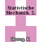 Statistische Mechanik. 2.