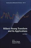 Hilbert-Huang Transform and its applications /