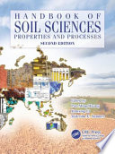 Handbook of soil sciences : properties and processes /