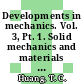 Developments in mechanics. Vol. 3, Pt. 1. Solid mechanics and materials : proceedings of the ninth Medwestern mechanics conference held at the University of Wisconsin, Madison, August 116-18, 1965 /