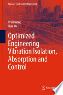 Optimized Engineering Vibration Isolation, Absorption and Control [E-Book] /