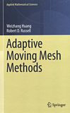 Adaptive moving mesh methods /