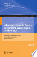 Advances in Computer Science, Environment, Ecoinformatics, and Education [E-Book] : International Conference, CSEE 2011, Wuhan, China, August 21-22, 2011. Proceedings, Part V /