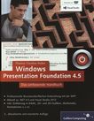 Windows Presentation Foundation 4.5 : das umfassende Handbuch /