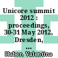 Unicore summit 2012 : proceedings, 30-31 May 2012, Dresden, Germany /