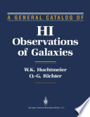 A General Catalog of HI Observations of Galaxies [E-Book] : The Reference Catalog /