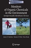 "Monitors of organic chemicals in the environment [E-Book] : semipermeable membrane devices /