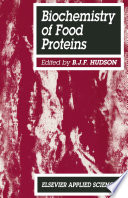 Biochemistry of Food Proteins [E-Book] /