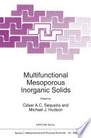 Multifunctional Mesoporous Inorganic Solids [E-Book] /